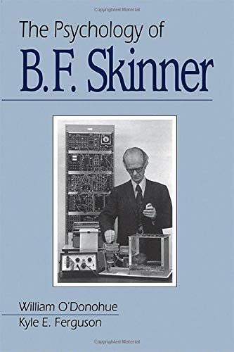 The Psychology of B F Skinner