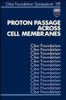 Proton Passage Across Cell Membranes