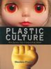 Plastic Culture
