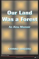 Our Land Was A Forest