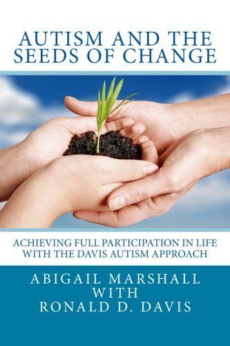 Autism and the Seeds of Change