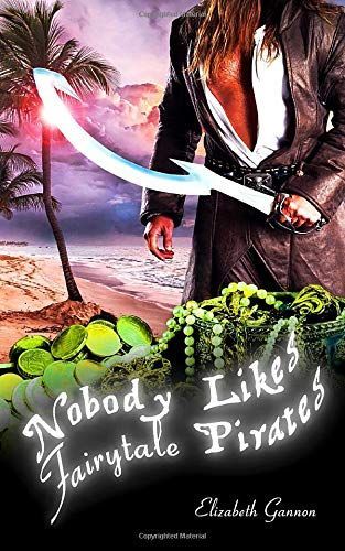 Nobody Likes Fairytale Pirates