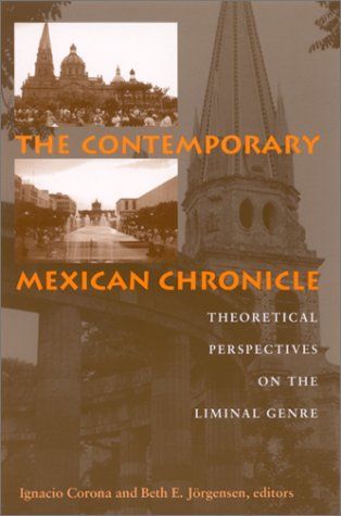 The Contemporary Mexican Chronicle