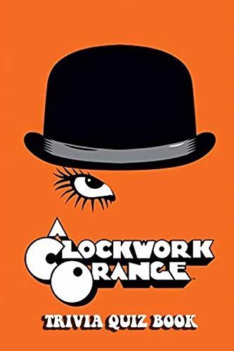 A Clockwork Orange