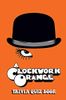 A Clockwork Orange