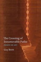 The Crossing of Innumerable Paths