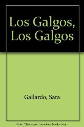Los galgos, los galgos