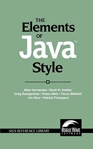 The Elements of Java(TM) Style