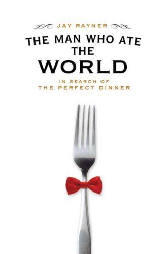 The Man Who Ate the World