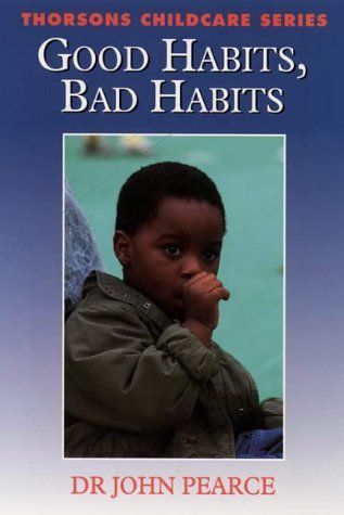 Good Habits, Bad Habits