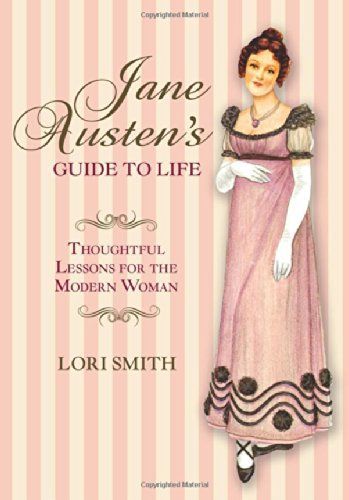 Jane Austen's Guide to Life