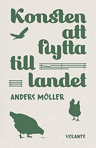 Konsten att flytta till landet