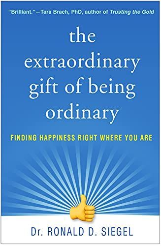 The Extraordinary Gift of Being Ordinary