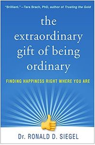 The Extraordinary Gift of Being Ordinary