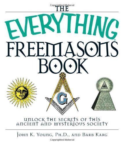 The Everything Freemasons Book