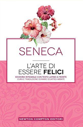 L'arte di essere felici. Ediz. integrale