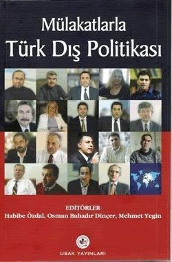 Mülakatlarla Türk dış politikası