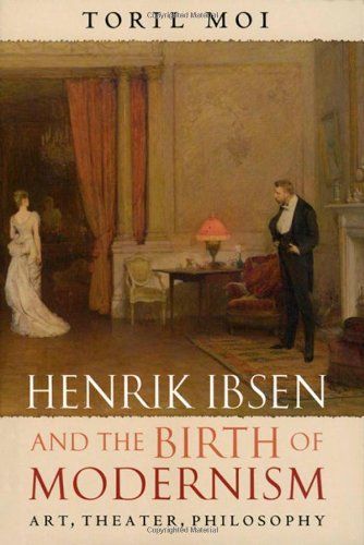 Henrik Ibsen and the Birth of Modernism