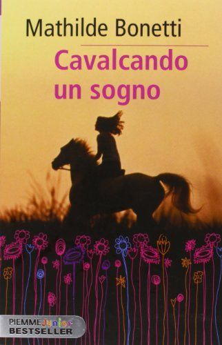 Cavalcando un sogno