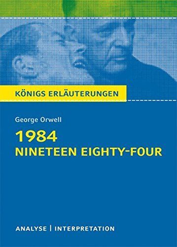 George Orwell, 1984, Nineteen Eighty-Four