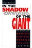 In the Shadow of the Giant