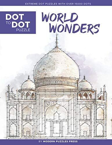 World Wonders - Dot to Dot Puzzle (Extreme Dot Puzzles with Over 15000 Dots)