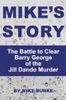 Mike's Story - Barry george & the Jill Dando Murder