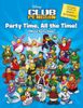 Party Time, All the Time!