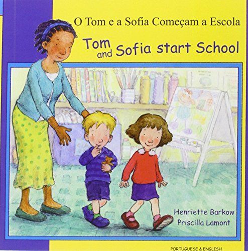 O Tom E a Sofia Comecam a Escola