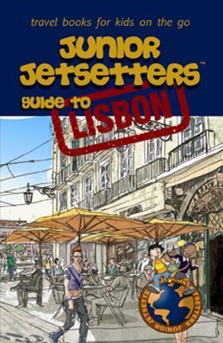 Junior Jetsetters Guide to Lisbon