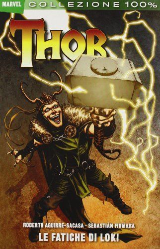 Le fatiche di Loki. Thor