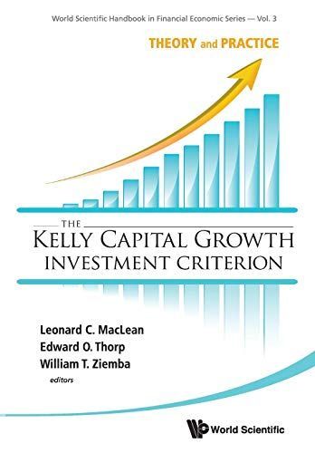 The Kelly Capital Growth Investment Criterion