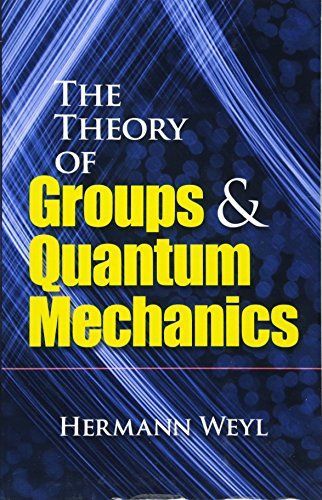 The Theory of Groups and Quantum Mechanics