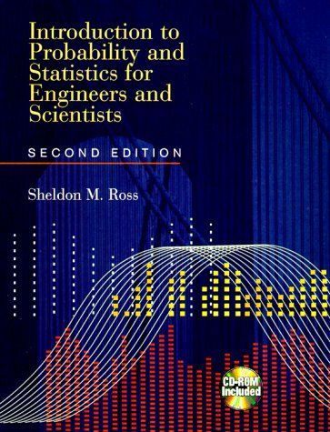 Introduction to Probability and Statistics for Engineers and Scientists
