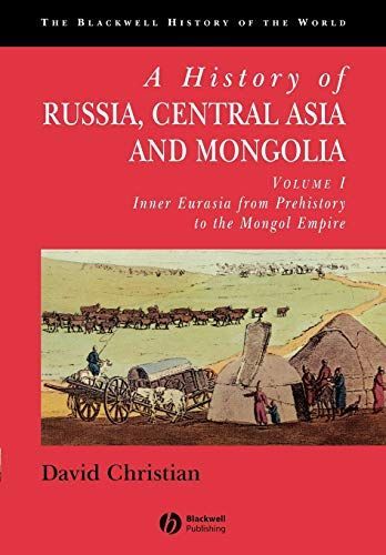 A History of Russia, Central Asia and Mongolia, Volume I