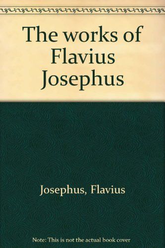 The Complete Works of Josephus