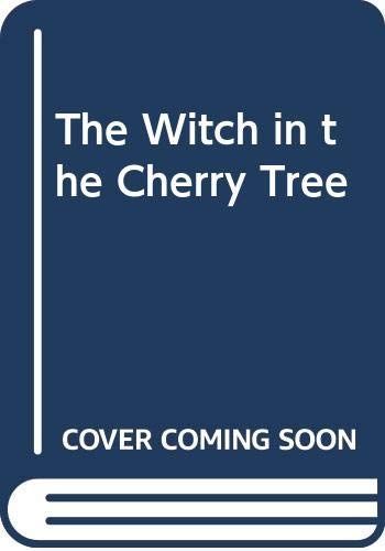 The Witch in the Cherry Tree