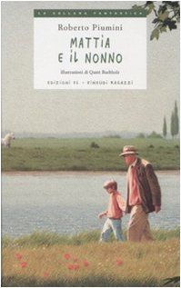 Mattia e il nonno