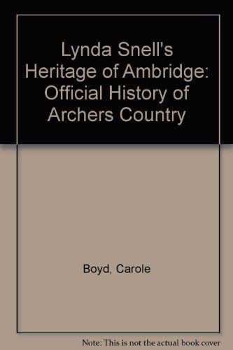 Lynda Snell's Heritage of Ambridge