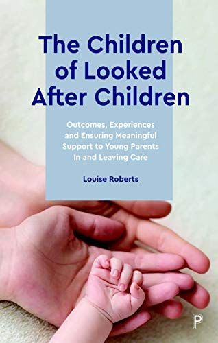 The Children of Looked After Children