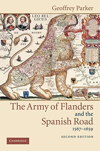 The Army of Flanders and the Spanish Road, 1567-1659