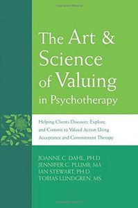 The Art & Science of Valuing in Psychotherapy