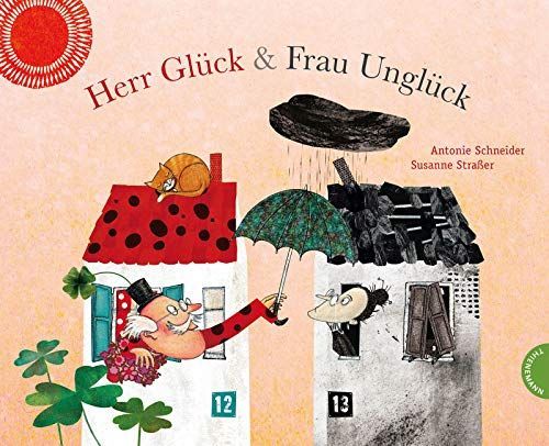 Herr Glück und Frau Unglück