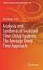 Analysis and Synthesis of Switched Time-Delay Systems: The Average Dwell Time Approach