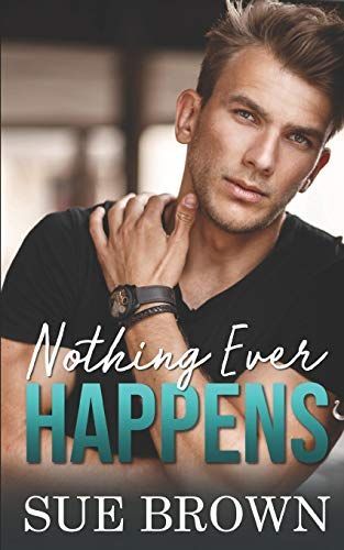 Nothing Ever Happens