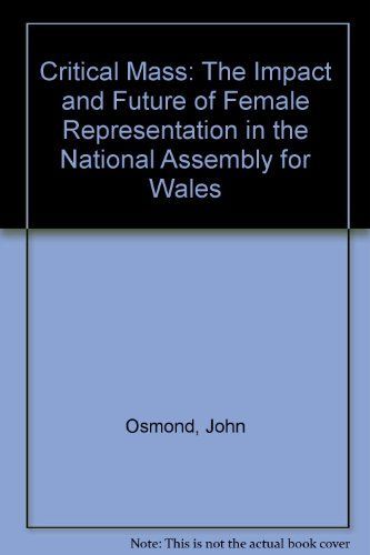 Critical Mass - the Impact and Future of Female Representation in the National Assembly for Wales