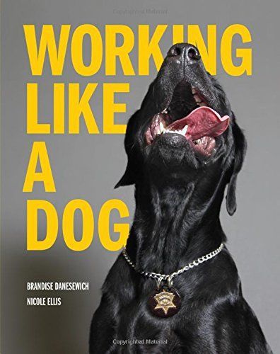 Working Like a Dog