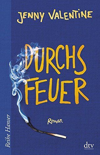 Durchs Feuer