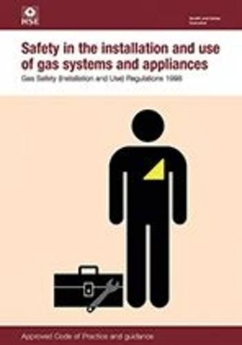 Safety in the Installation and Use of Gas Systems and Appliances