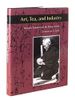 Art, Tea, and Industry